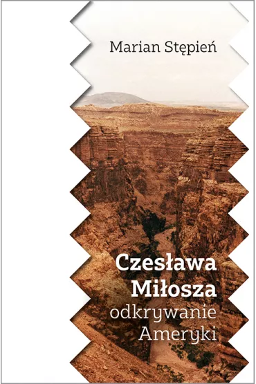 Czes�awa mi�osza odkrywanie ameryki - Marian St�pie�