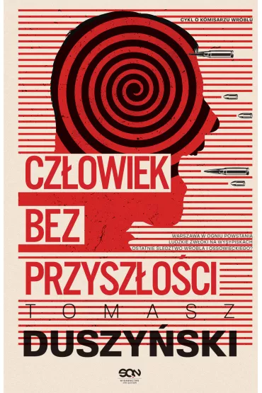 Cz�owiek bez przysz�o�ci - Tomasz Duszy�ski