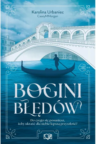 Bogini b��d�w. Por la trama. Tom 2 - Karolina Urbaniec