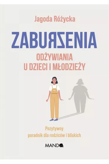 Zaburzenia odywiania u dzieci i modziey - Jagoda  Rycka