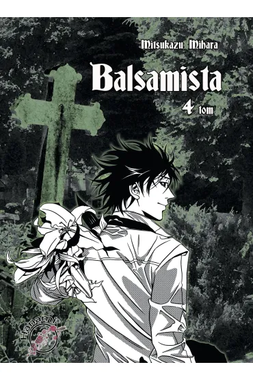 Balsamista. Tom 4 - Mihara Mitsukazu