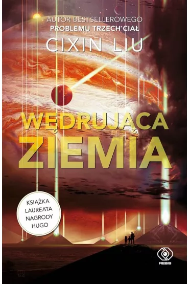 Wdrujca Ziemia - Cixin Liu
