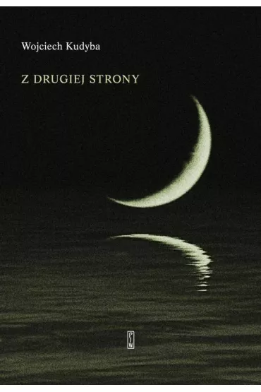 Z drugiej strony - Wojciech Kudyba