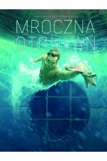 Mroczna otch�a�. Tom 4 - Christophe Bec, Ennio Bufi
