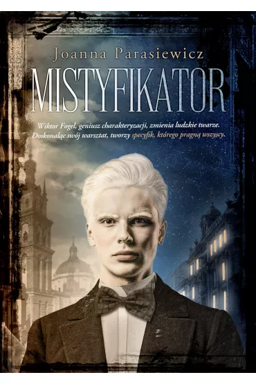 Mistyfikator - Joanna  Parasiewicz