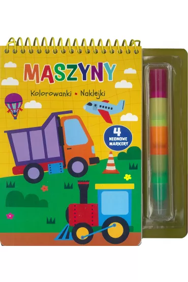Maszyny. Kolorowanki, naklejki, 4 neonowe markery
