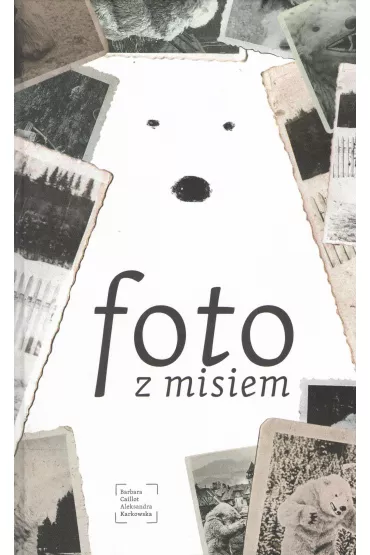 Foto z misiem - Aleksandra Karkowska, Barbara  Caillot
