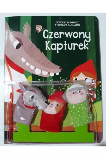 Czerwony kapturek. Opowie�ci do poduszki z pacynkami na paluszki
