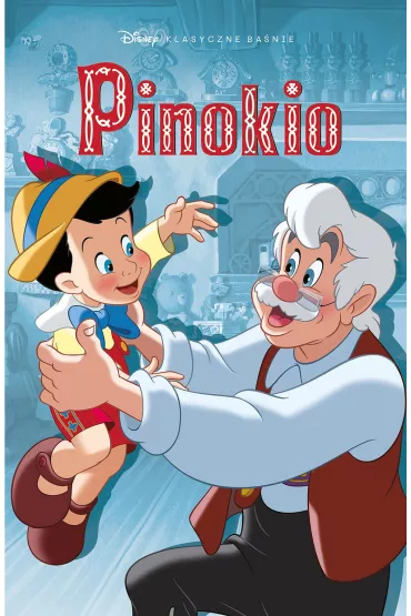Pinokio. Klasyczne ba�nie Disneya - Alessandro Ferrari, Andrea  8211, Cavallini, drBestia 8211, Hank Porter, Merrill Maris  De
