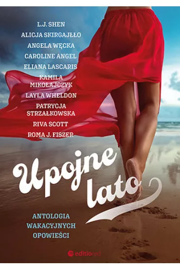 eBook Upojne lato. Antologia wakacyjnych opowie�ci pdf mobi epub
