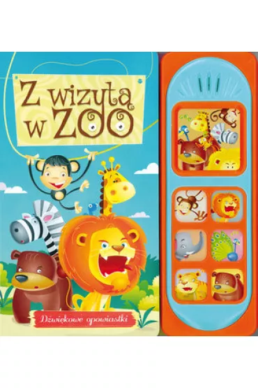 D�wi�kowe opowiastki. Z wizyt� w ZOO