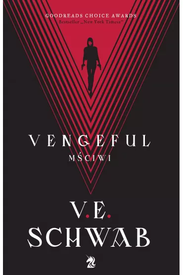 Vengeful. M�ciwi. Z�oczy�cy. Tom 2 - Victoria Schwab