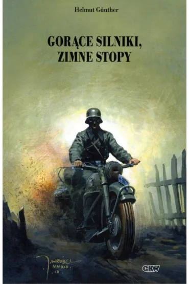 Gor�ce silniki, zimne stopy - Helmut Gunther