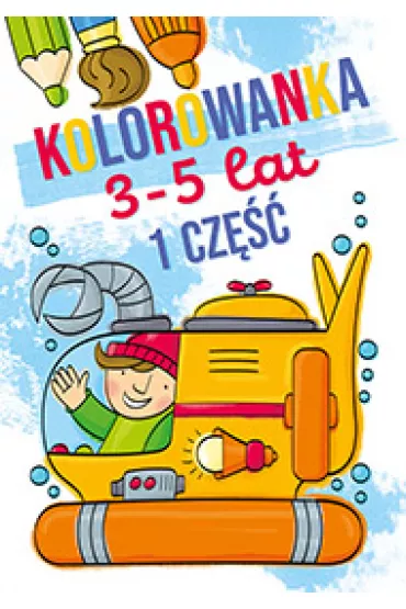 Kolorowanka 3-5 lat cz.1