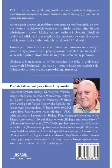 Podr�e z biomedycyn� w tle. Wspomnienia - Jacek Karol Grzybowski