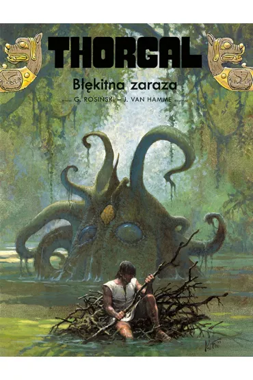 B��kitna zaraza. Thorgal. Tom 25 - Grzegorz Rosi�ski, Jean Van Hamme