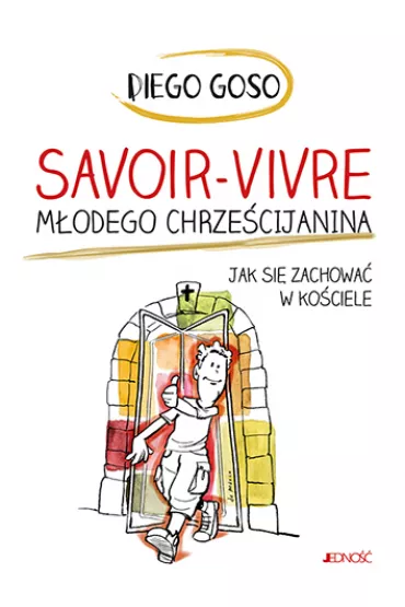 Savoir-vivre m�odego chrze�cijanina - Goso Diego