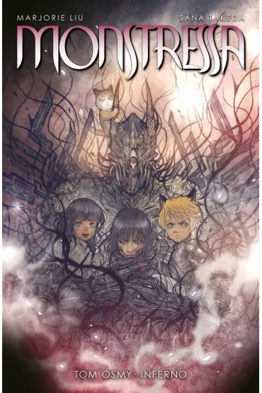 Monsteressa Inferno. Monstressa. Tom 8 - Marjorie Liu, Sana Takeda