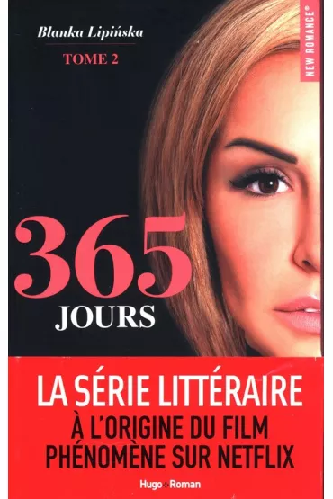 365 Jours. Tome 2 - Blanka Lipi�ska