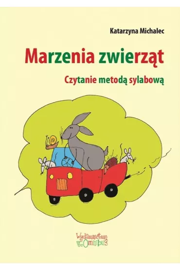 Marzenia zwierz�t - Katarzyna Michalec