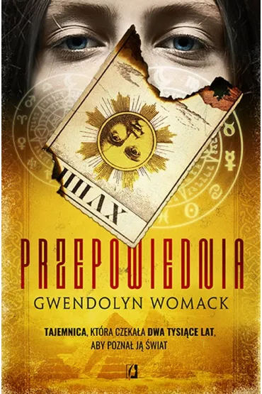 Przepowiednia - Gwendolyn Womack