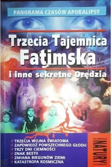 Trzecia Tajemnica Fatimska i inne sekretne or�dzia - Andrzej Sieradzki