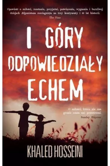 I g�ry odpowiedzia�y echem - Khaled Hosseini
