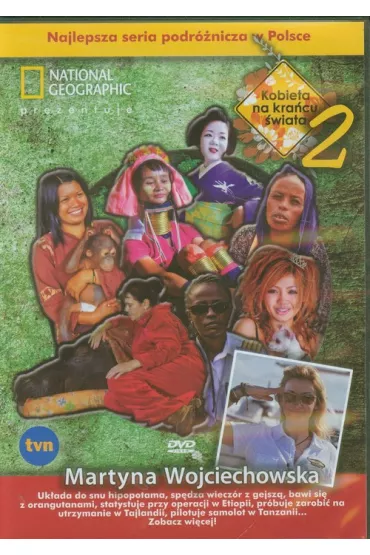 Kobieta na kra�cu �wiata. Cz�� 2 (DVD) - Martyna Wojciechowska, Ma�gorzata �upina