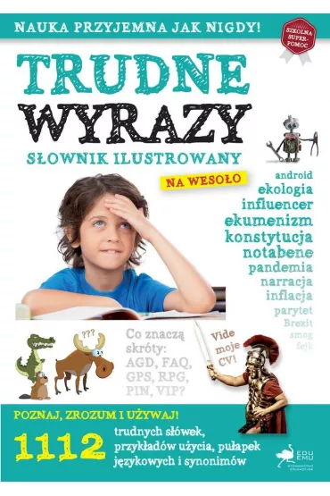 Trudne wyrazy. S�ownik ilustrowany na weso�o