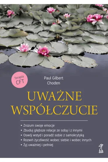 Uwa�ne wsp�czucie - Paul Gilbert, Choden