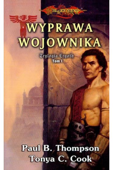 Dragonlance: Trylogia Ergoth #1 - Wyprawa wojownika