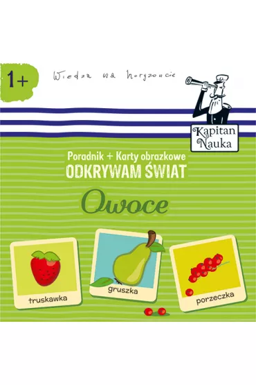 Odkrywam �wiat. Owoce. Kapitan Nauka