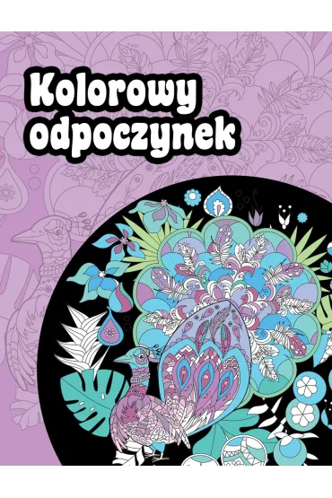 Kolorowy odpoczynek
