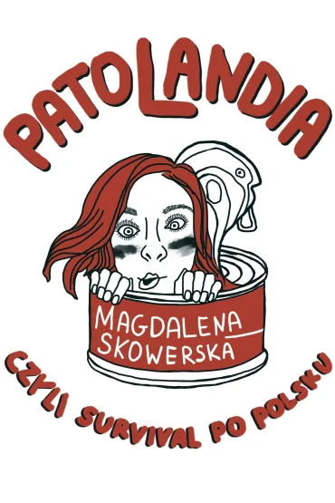 eBook Patolandia, czyli survival po polsku epub - Magdalena  Skowerska