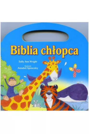 Biblia ch�opca (OT) * - Sally Ann Wright