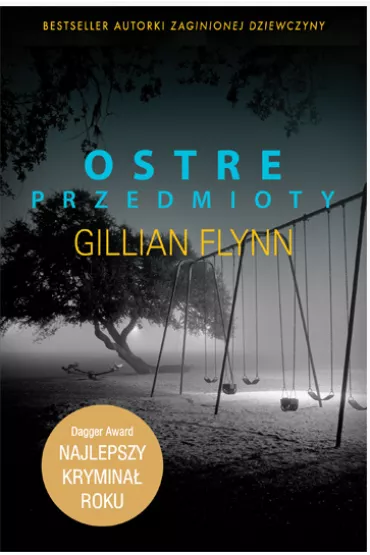Ostre przedmioty - Gillian Flynn