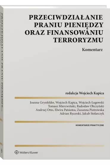 Przeciwdziaanie praniu pienidzy oraz finansowaniu terroryzmu Komentarz