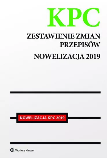 Kodeks post�powania cywilnego Zestawienie zmian przepis�w