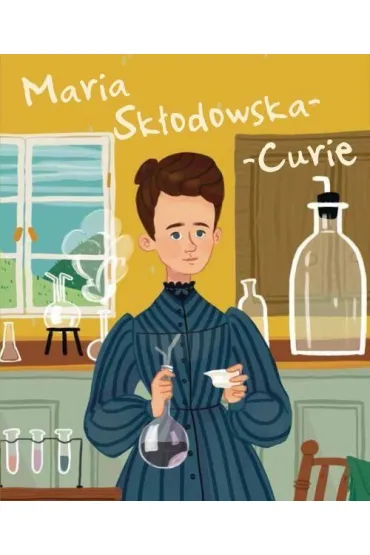 Maria Sk�odowska-Curie - Kent Jane