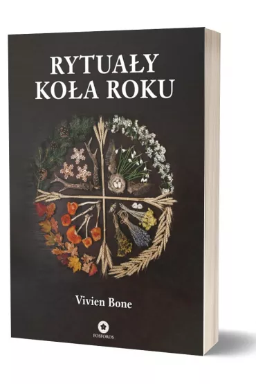 Rytua�y Ko�a Roku - Vivien Bone