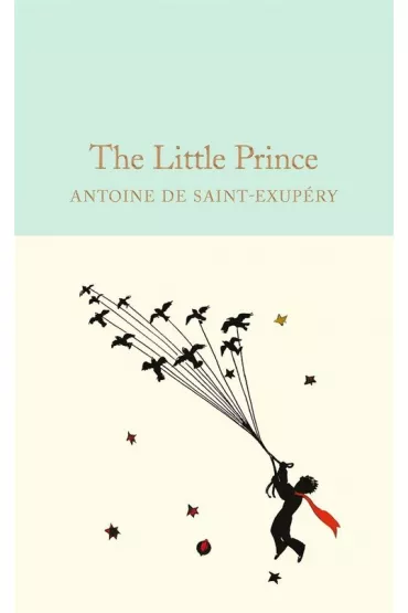 The Little Prince. Collector's Library - Antoine de Saint Exupery