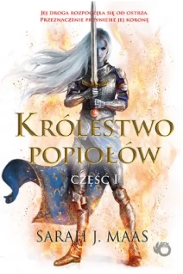 Kr�lestwo popio��w. Szklany Tron. Tom 7. Cz�� 1 - Sarah J. Maas