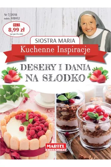 Siostra Maria. Kuchenne Inspiracje. Desery i dania na s�odko - Maria Goretti Guziak