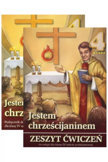 Jestem chrze�cijaninem 4. Podr�cznik i zeszyt �wicze� do religii dla klasy czwartej szko�y podstawowej - Stanis�aw �abendowicz