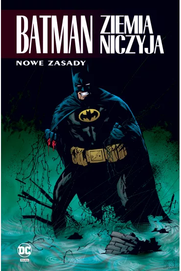Nowe zasady. Batman. Ziemia niczyja. Tom 4 - Bob Gale, Gregory Rucka, Dennis O'Neil