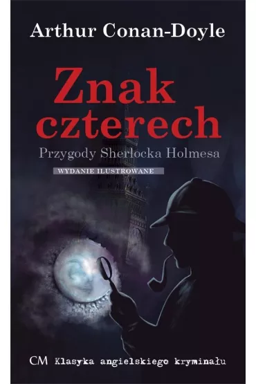 Znak czterech - Artur Conan Doyle