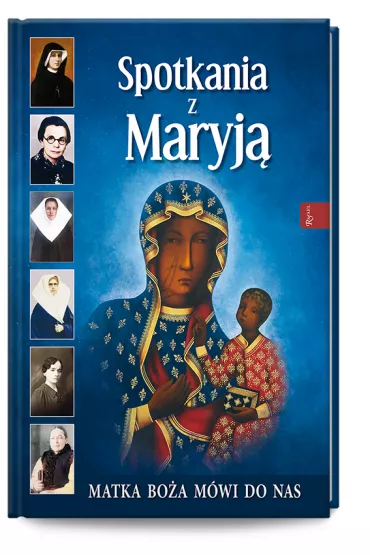 Spotkania z Maryj� - Henryk Bejda