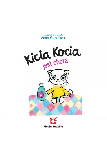Kicia Kocia jest chora - Anita G�owi�ska