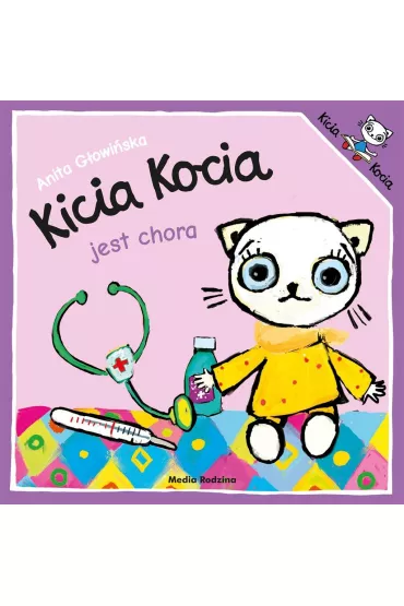 Kicia Kocia jest chora - Anita G�owi�ska