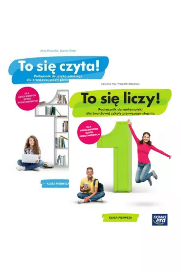 Pakiet podrcznikw dla klasy 1 branowej szkoy I stopnia: To si czyta! Podrcznik do jzyka polskiego, To si liczy! Podrcznik do matematyki - Anna Klimowicz, Karolina Wej, Wojciech Babiaski, Joanna Ginter